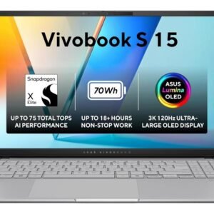 New Laptop ASUS Vivobook S 15 OLED | Snapdragon® X Plus X1P 42 100 Processor , Qualcomm® AI Engine 16GB DDR5X , 15.6 inch 3K OLED 120Hz Very Long Rang Battery