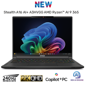 New Laptop MSI Stealth A16 AI+ A3HVGG AMD Ryzen™ AI 9 365 Up to 73 TOPS, NVIDIA® GeForce RTX™ 4070 8GB GDDR6, 32GB LPDDR5x 7500Hz, 1TB SSD, 16" QHD+ 240Hz Slim & Sharp Style